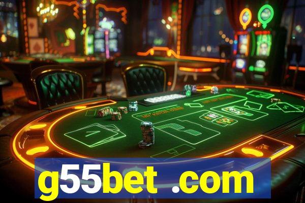 g55bet .com